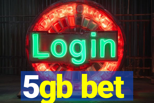 5gb bet